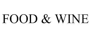 FOOD & WINE
