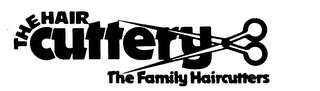 THE HAIR CUTTERY THE FAMILY HAIRCUTTERS