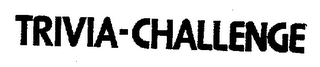 TRIVIA-CHALLENGE