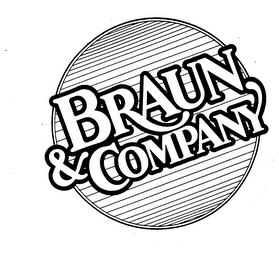 BRAUN & COMPANY