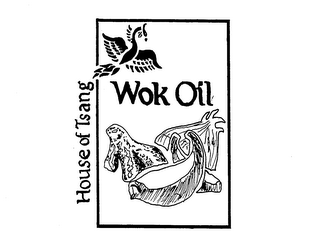 WOK OIL HOUSE OF TSANG