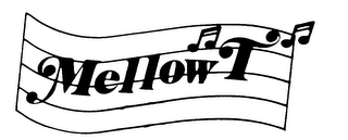 MELLOW T