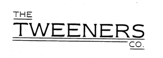 THE TWEENERS CO.