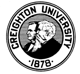 CREIGHTON UNIVERSITY .1878.