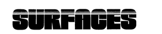 SURFACES