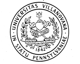 UNIVERSITAS VILLANOVANA IN STATU PENNSYLVANIAE VERITAS UNITAS CARITAS 1842