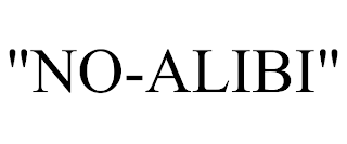 "NO-ALIBI"
