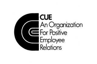 C CUE AN ORGANIZATION FOR POSITIVE EMPLOYEE RELATIONS