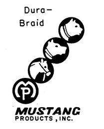 MP DURA-BRAID MUSTANG PRODUCTS, INC.
