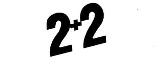 2+2