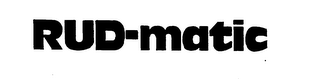 RUD-MATIC