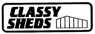 CLASSY SHEDS