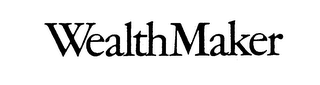 WEALTHMAKER