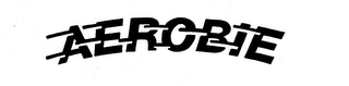 AEROBIE