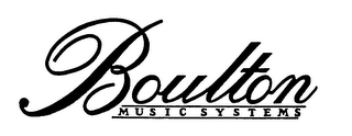 BOULTON MUSIC SYSTEMS