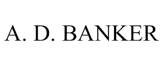 A. D. BANKER