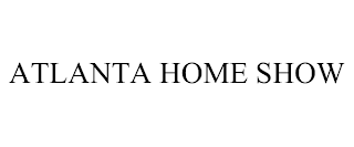 ATLANTA HOME SHOW