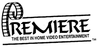 PREMIERE THE BEST IN HOME VIDEO ENTERTAINMENT