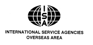 ISA INTERNATIONAL SERVICE AGENCIES OVERSEAS AREA