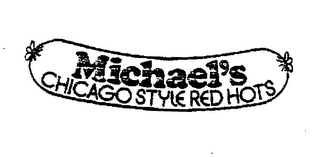 MICHAEL'S CHICAGO STYLE RED HOTS
