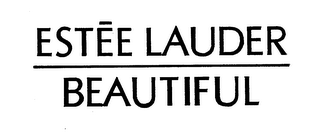 ESTEE LAUDER BEAUTIFUL