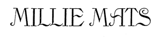 MILLIE MATS