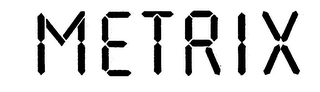 METRIX