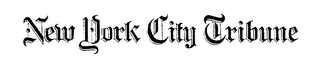 NEW YORK CITY TRIBUNE