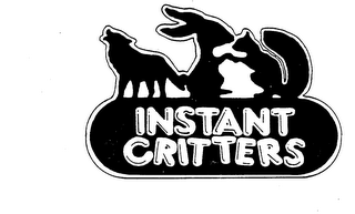 INSTANT CRITTERS