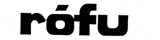 ROFU