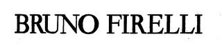 BRUNO FIRELLI