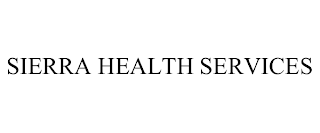SIERRA HEALTH SERVICES