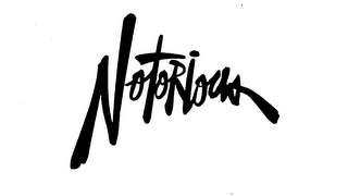 NOTORIOUS