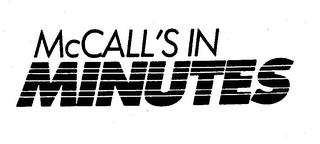 MCCALL'S IN MINUTES