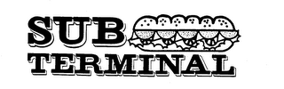 SUB TERMINAL