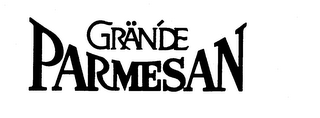 GRANDE PARMESAN