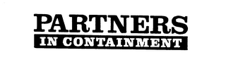 PARTNERS IN CONTAINMENT