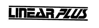 LINEAR PLUS
