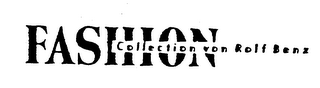 FASHION COLLECTION VON ROLF BENZ