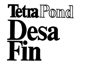 TETRA POND DESA FIN