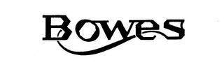 BOWES