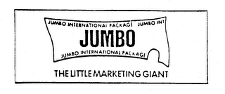 JUMBO THE LITTLE MARKETING GIANT JUMBO INTERNATIONAL PACKAGE