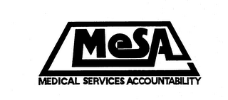 MESA MEDICAL SERVICES ACCOUNTABILITY