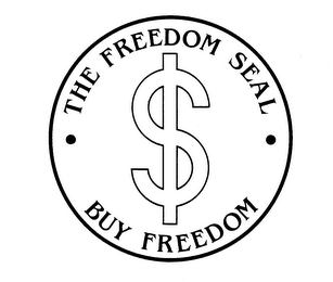 THE FREEDOM SEAL BUY FREEDOM $