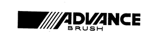 ADVANCE BRUSH
