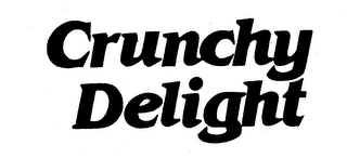 CRUNCHY DELIGHT