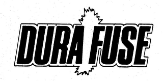 DURA FUSE
