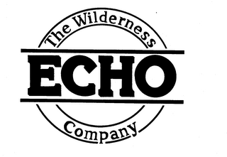 ECHO THE WILDERNESS COMPANY