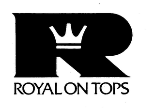 R ROYAL ON TOPS