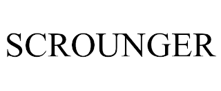 SCROUNGER